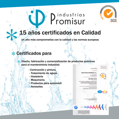 15 años Certificados en Calidad - Industrias Promisur SL